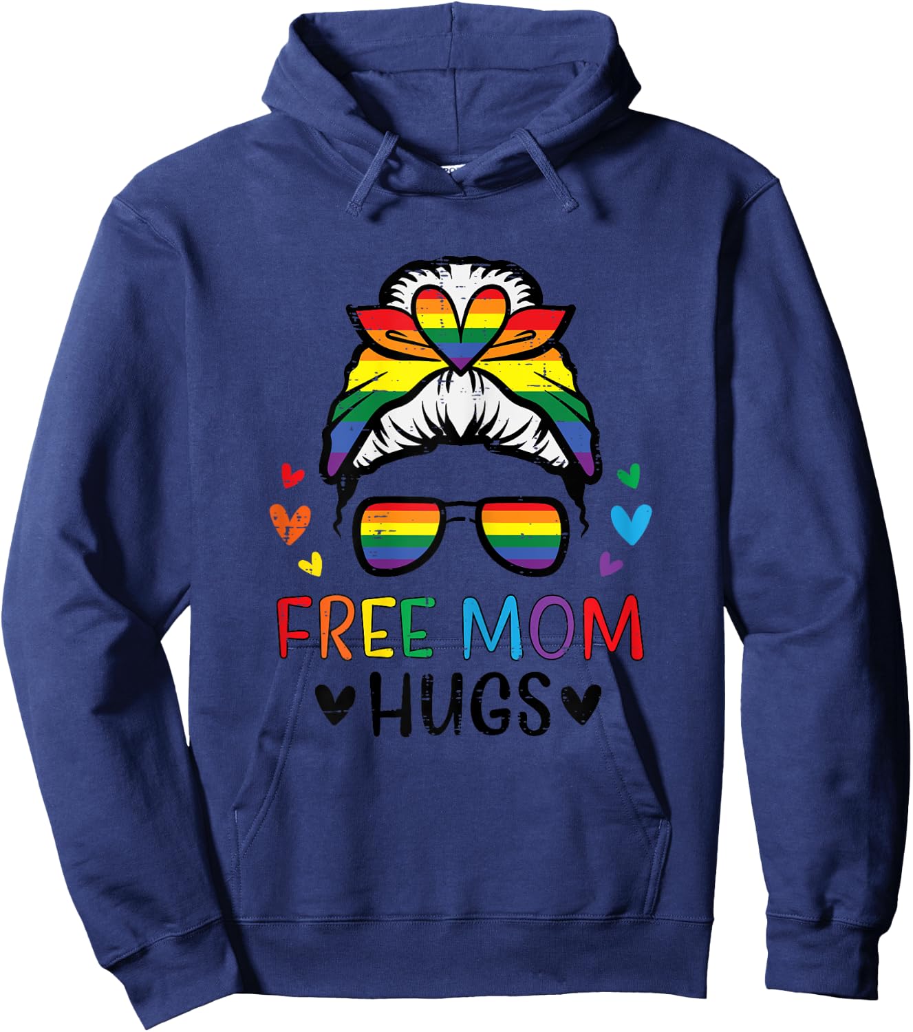 Gay Free Mom Hugs Messy Bun Rainbow Pride Flag Ally Mama Hoodie - Hoodie | Navy