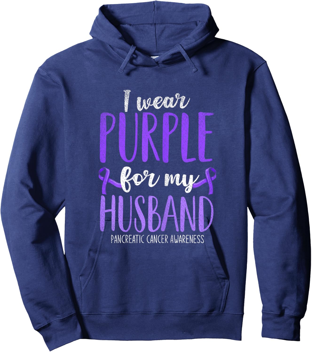 I Wear Purple For My Husband Pancreatic Cancer Awareness Hoodie - Hoodie | Navy
