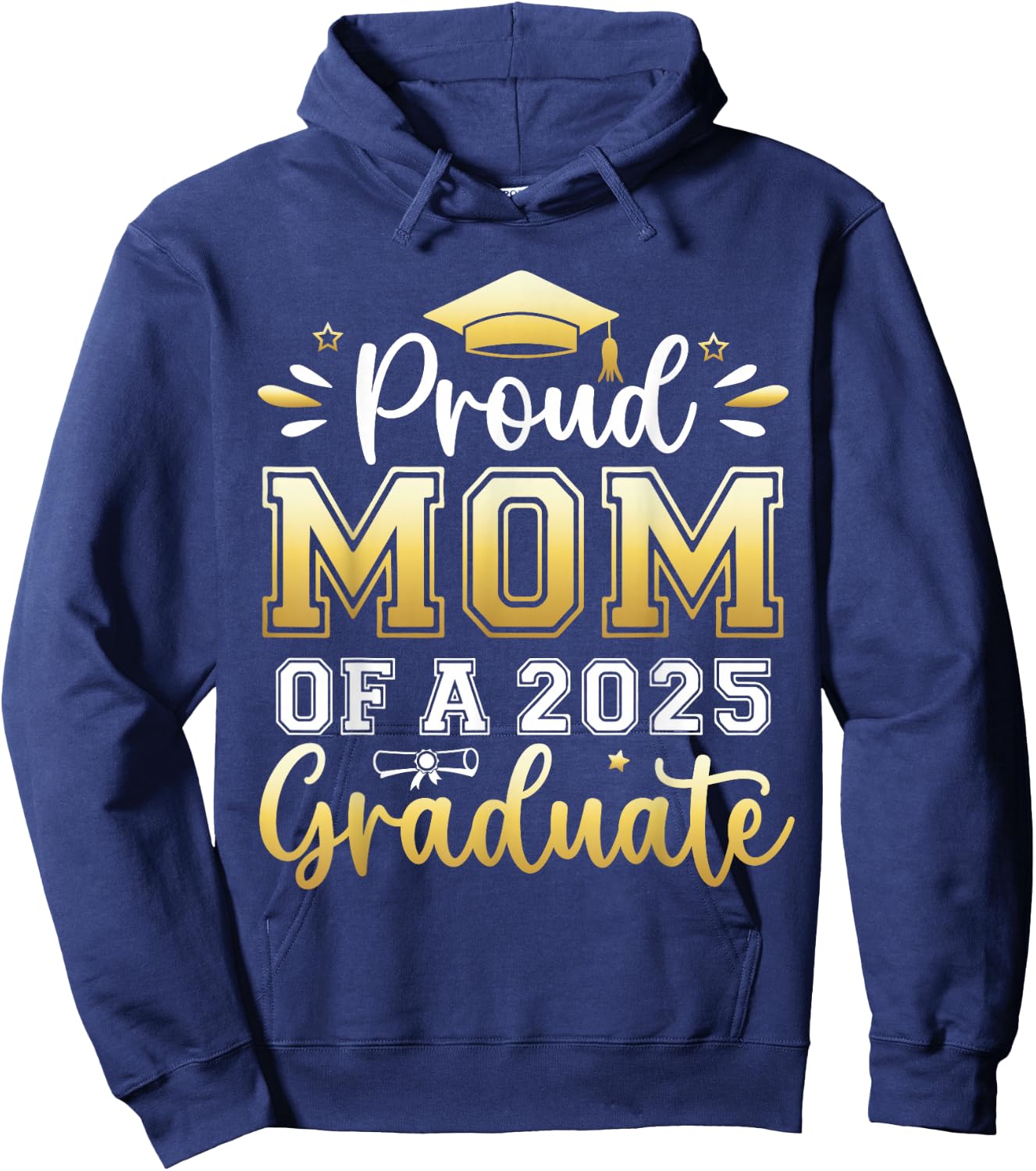 Proud Mom of a 2025 Graduate Senior Graduation Women Hoodie - Hoodie | Navy