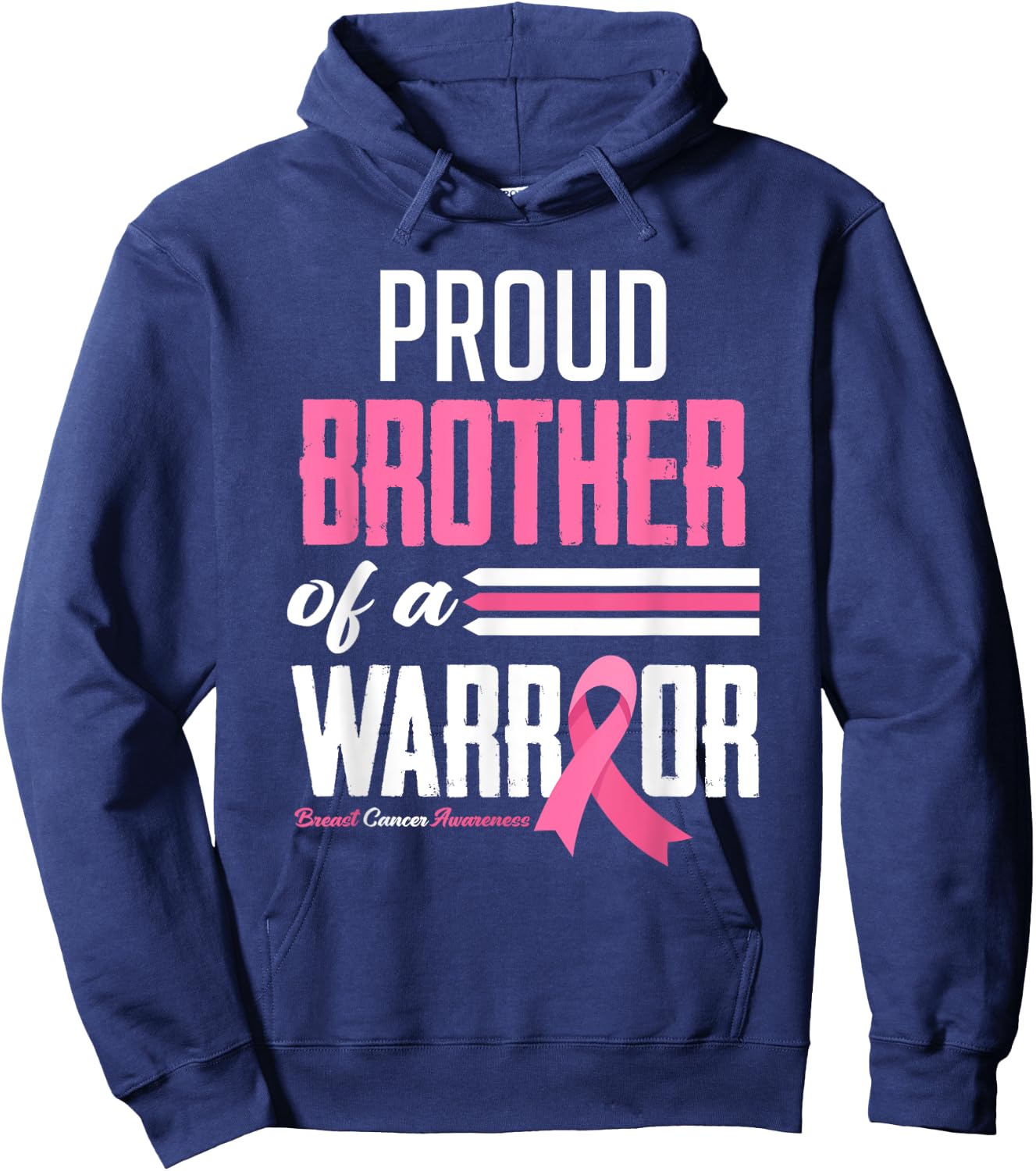 Proud Brother Of A Warrior Sister Breast Cancer Awareness Hoodie - Hoodie | Navy