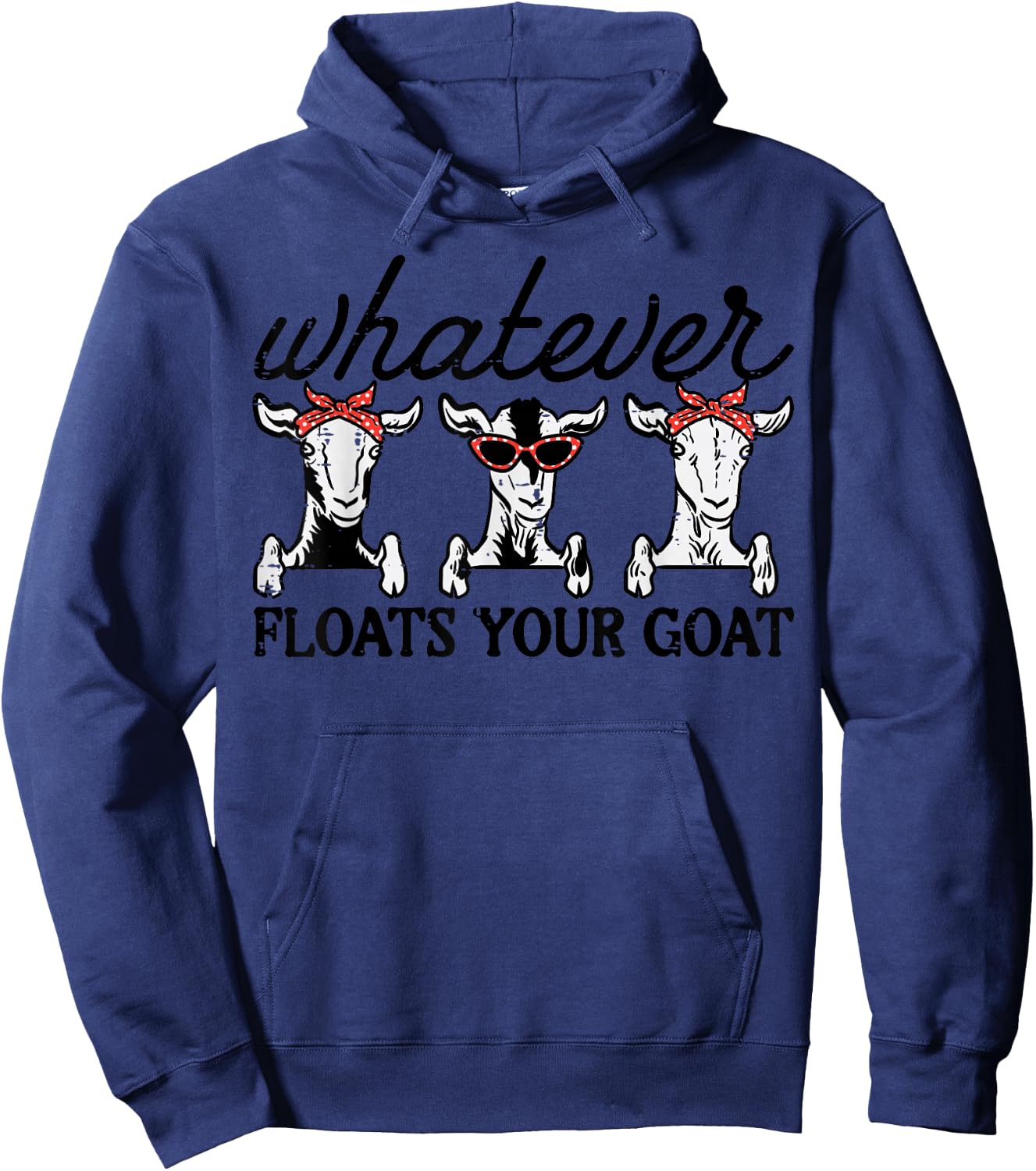 Whatever Floats Your Goat Humor Joke Farmer Women Girls Kids Hoodie - Hoodie | Navy