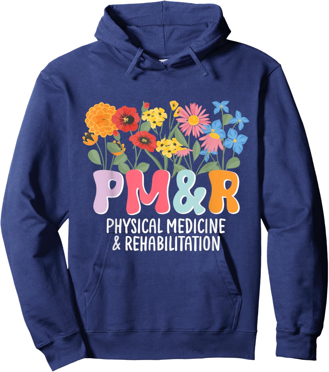 Physiatry PM&R Physical Medicine and Rehabilitation Rehab Hoodie - Hoodie | Navy