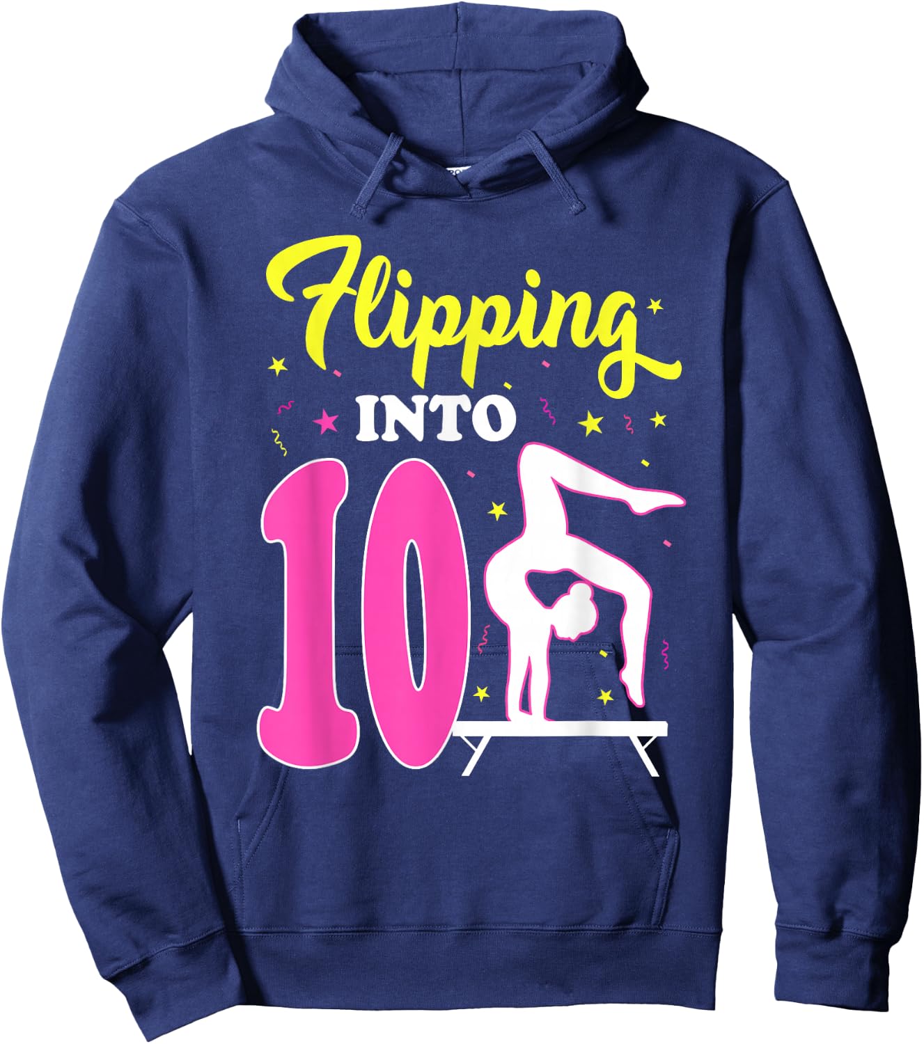 Flipping Into 10th Birthday Gymnastic 10 Year Old Girl Party Hoodie - Hoodie | Navy
