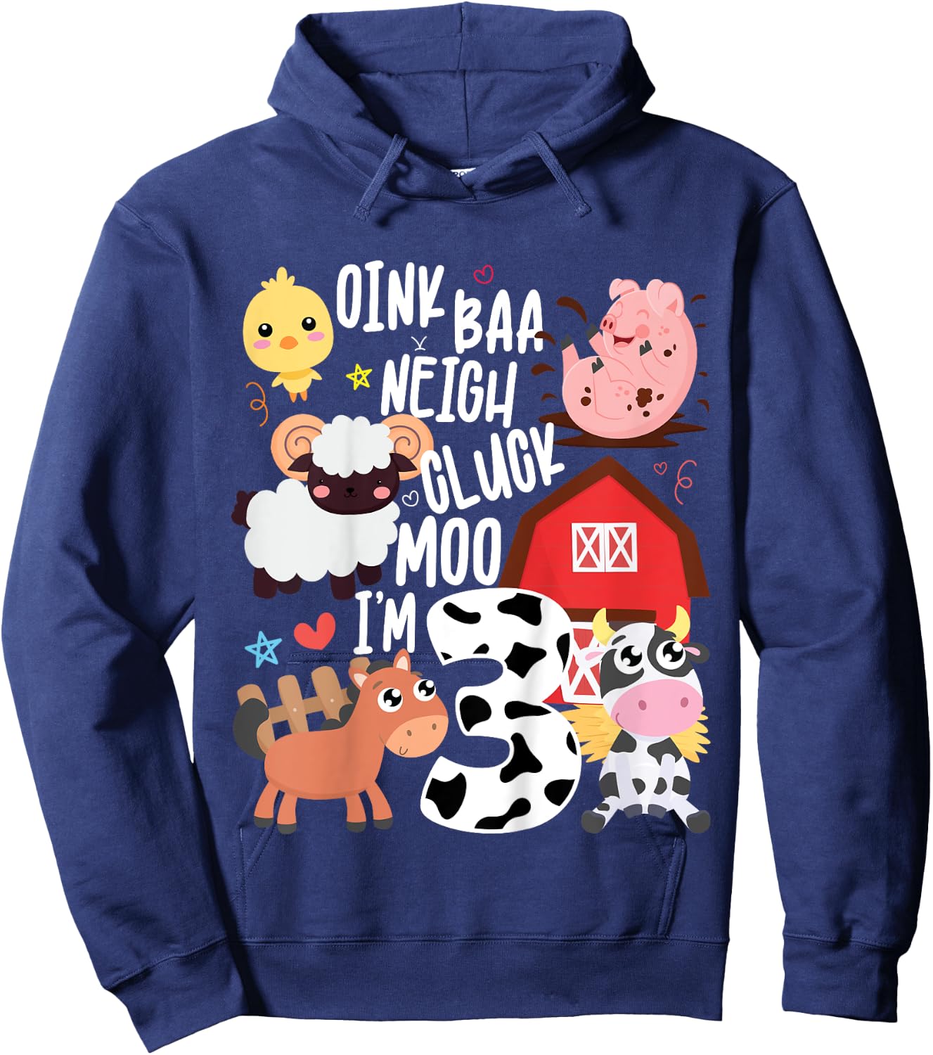 Oink Baa Neigh Cluck Moo I'm Three 3 Farmer 3rd Birthday Hoodie - Hoodie | Navy