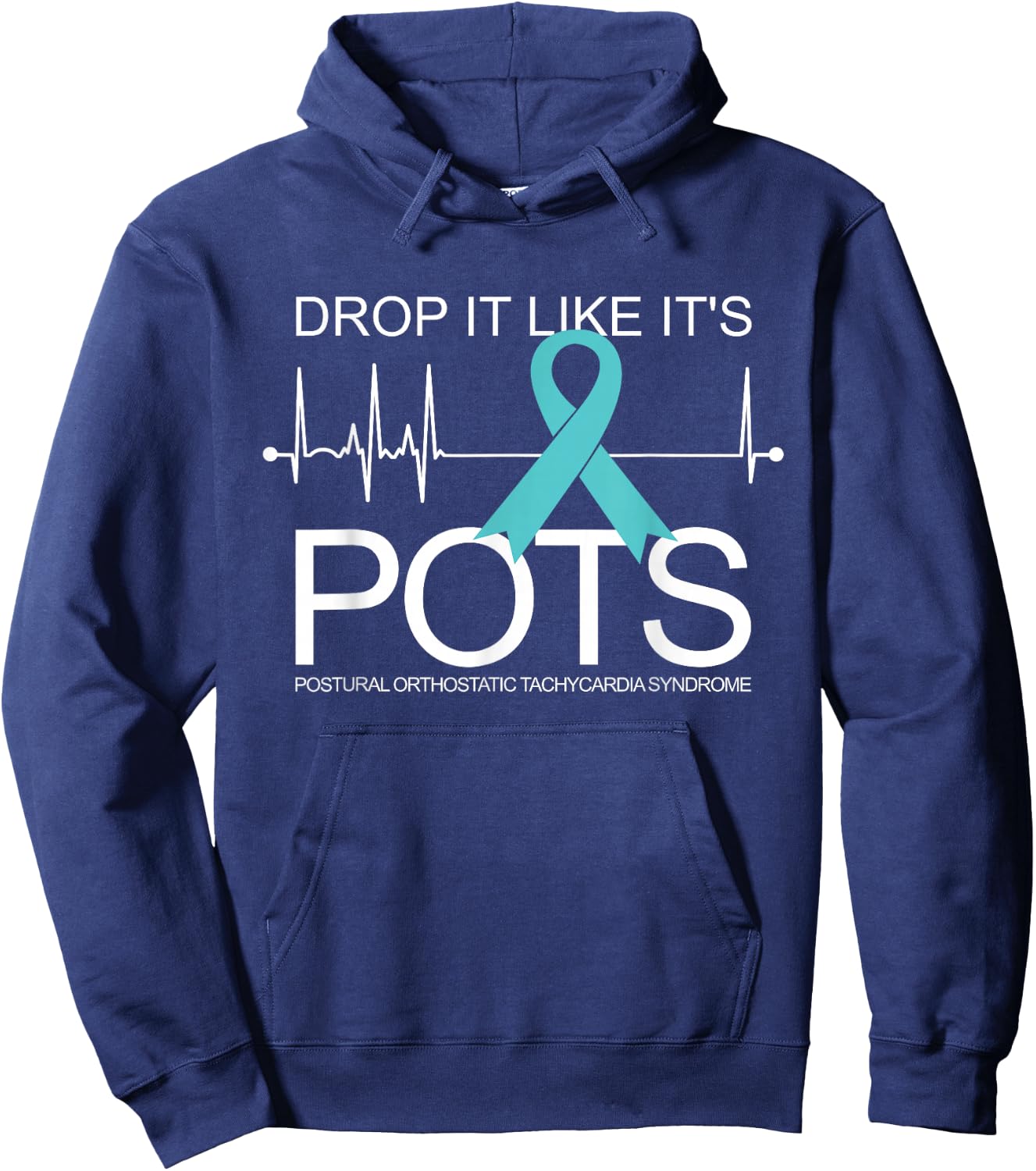 Drop It Like It's POTS Syndrome Hoodie - Hoodie | Navy