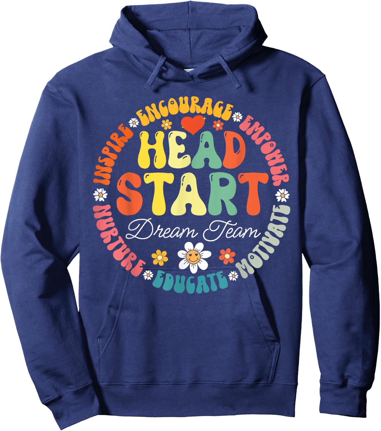 Head Start Dream Team Squad Teacher Headstart Back To School Hoodie - Hoodie | Navy