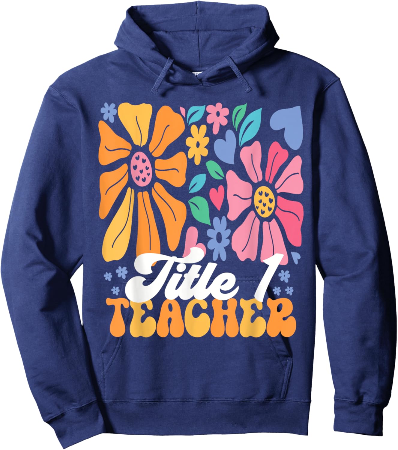 Title 1 Teacher Appreciation Reading Teacher Back To School Hoodie - Hoodie | Navy