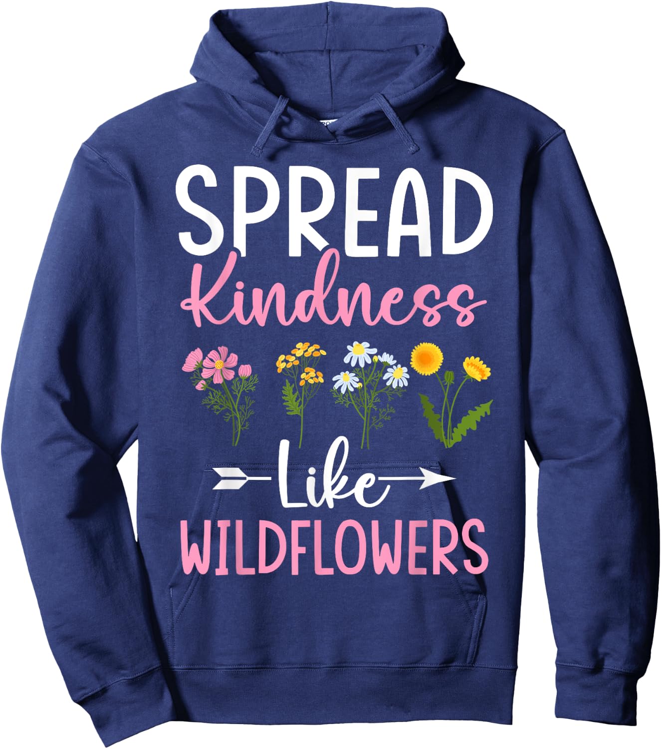 Spread Kindness Like Wildflowers Women's Boho Inspirational Hoodie - Hoodie | Navy