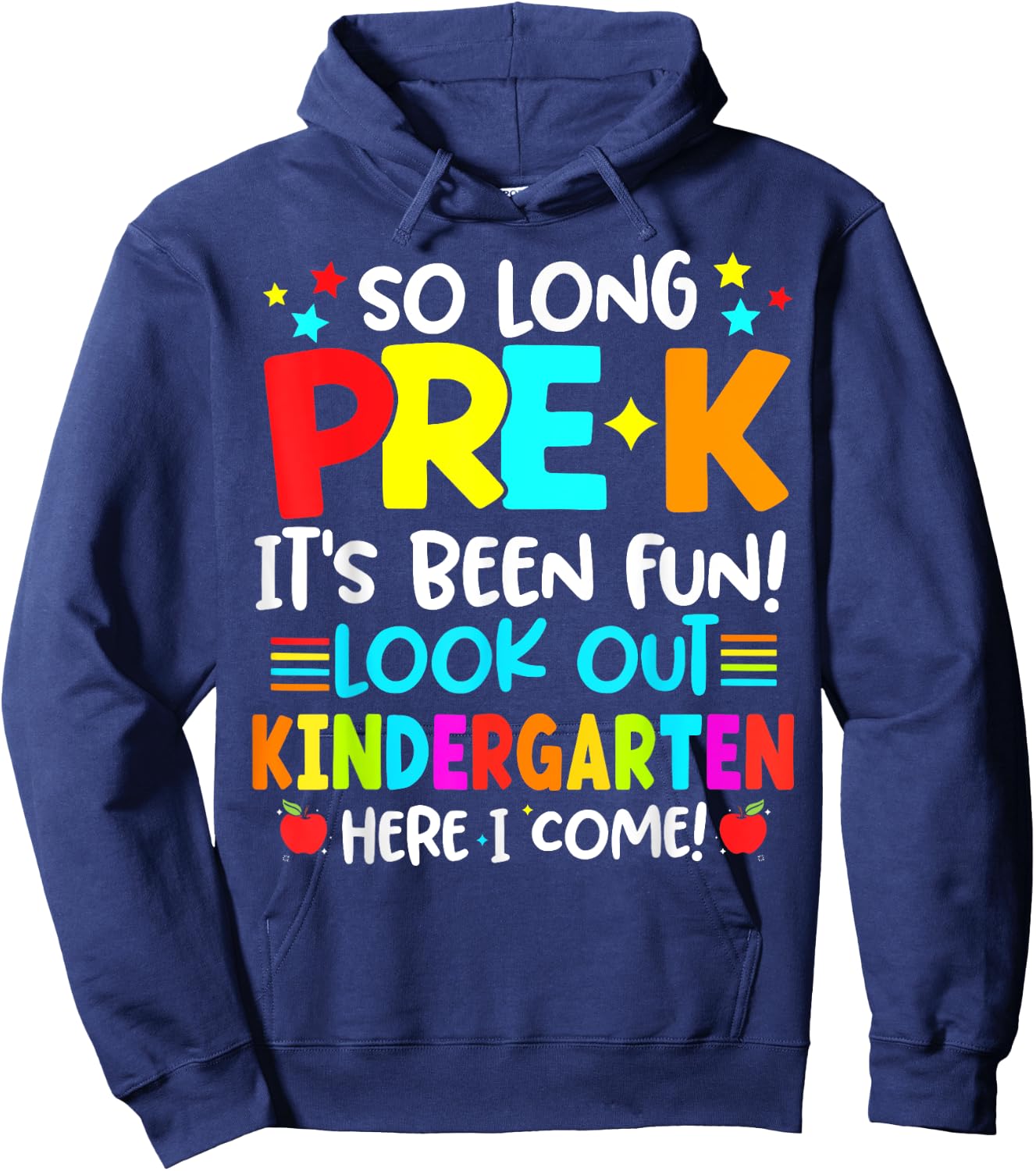 So Long Pre-K Graduation Kindergarten Here I Come Cute Kids Hoodie - Hoodie | Navy