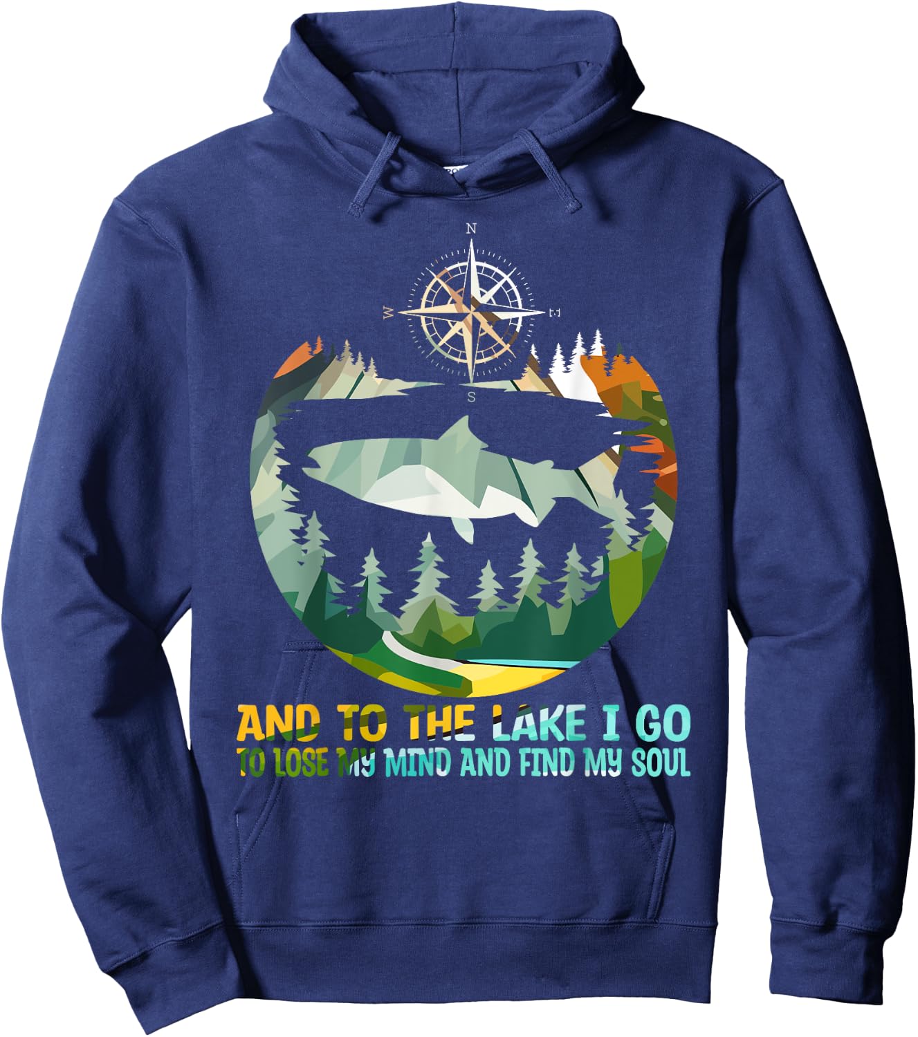 And To The Lake I Go To Lose My Mind Camping Fish Hoodie - Hoodie | Navy