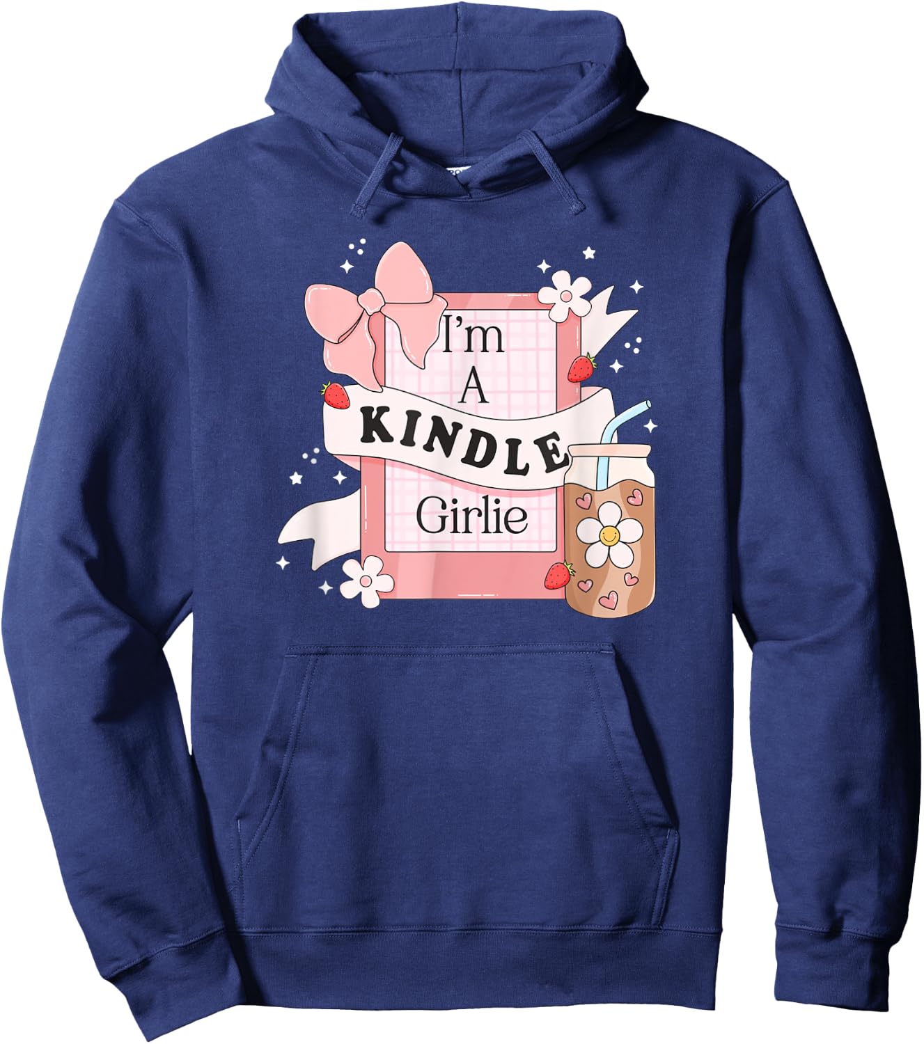 I'm A Kindle Girlie, Funny Book Lover, Funny Bookish Hoodie - Hoodie | Navy