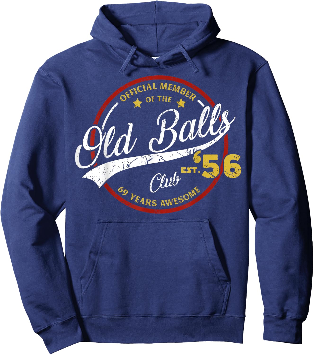 Vintage 69th Birthday Old Balls Club 1956 for Old Man Hoodie - Hoodie | Navy
