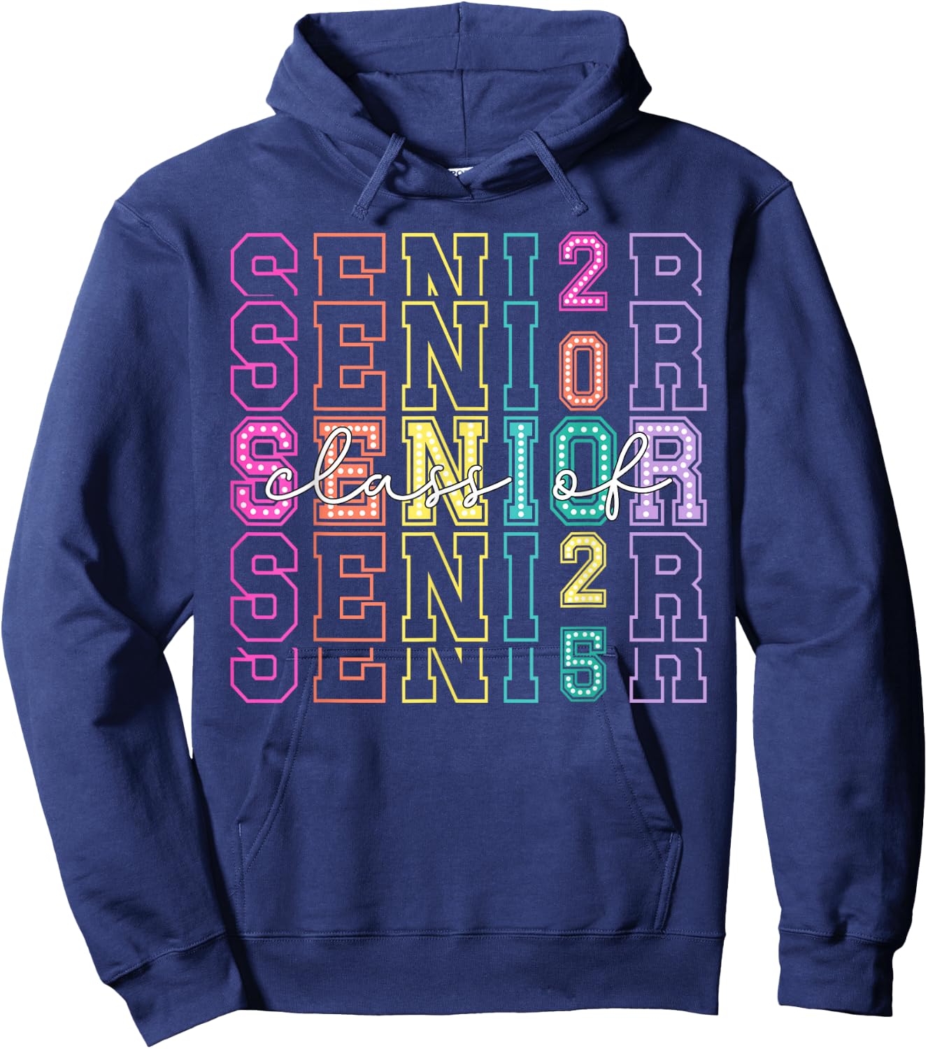 Class of 2025 Senior 2025 Graduation 2025 Back To School Hoodie - Hoodie | Navy