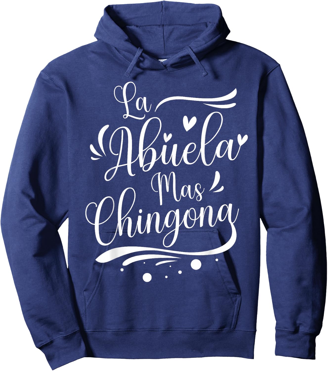 La Abuela Mas Chingona Spanish Grandma Hoodie - Hoodie | Navy