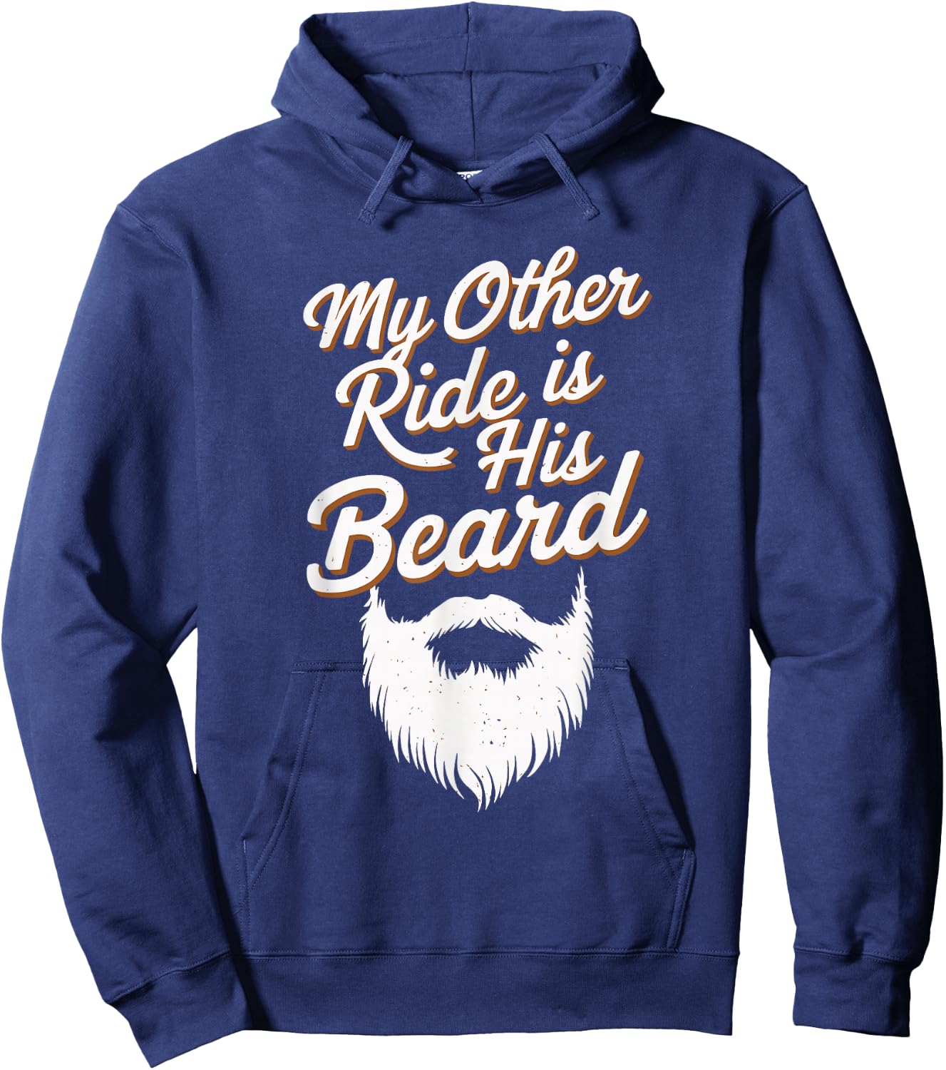 My Other Ride Is His Beard Hoodie - Hoodie | Navy