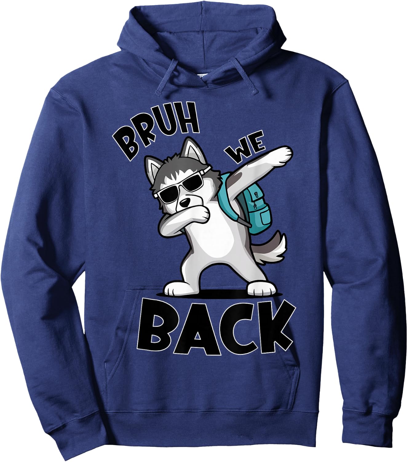 Bruh We Back Dog First Day Of School Dog Back To School Dog Hoodie - Hoodie | Navy