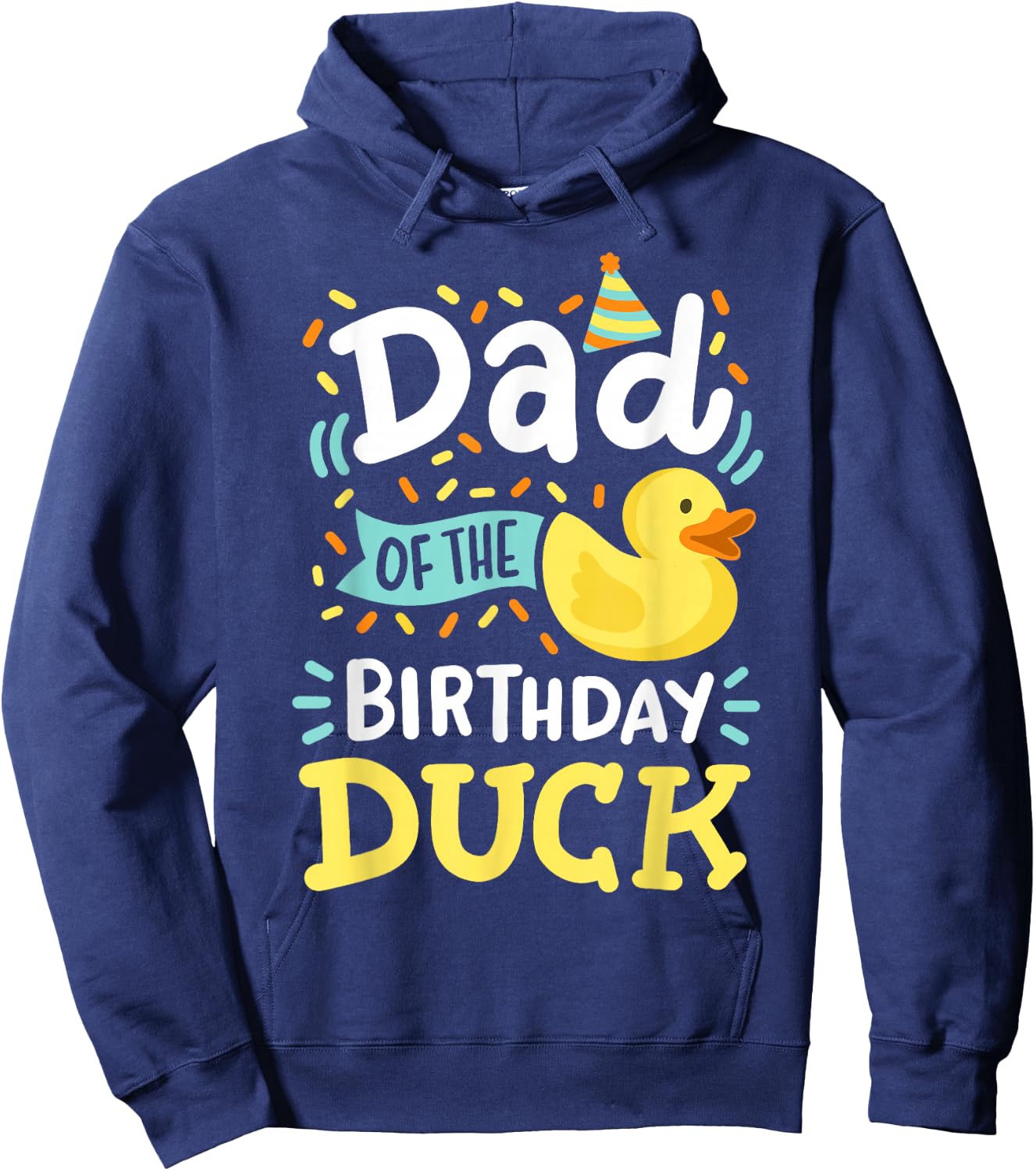 Dad Of The Birthday Duck Boy Rubber Duck Bday Family Hoodie - Hoodie | Navy