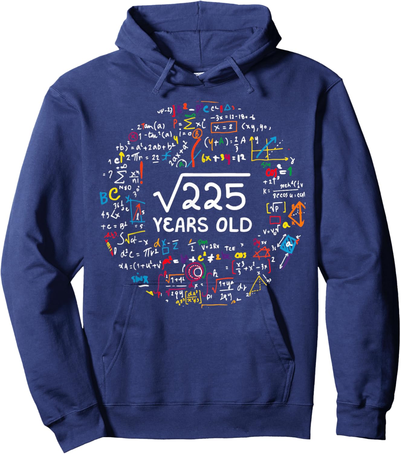 Square Root Of 225 15th Birthday 15 Year Old Gifts Math Bday Hoodie - Hoodie | Navy