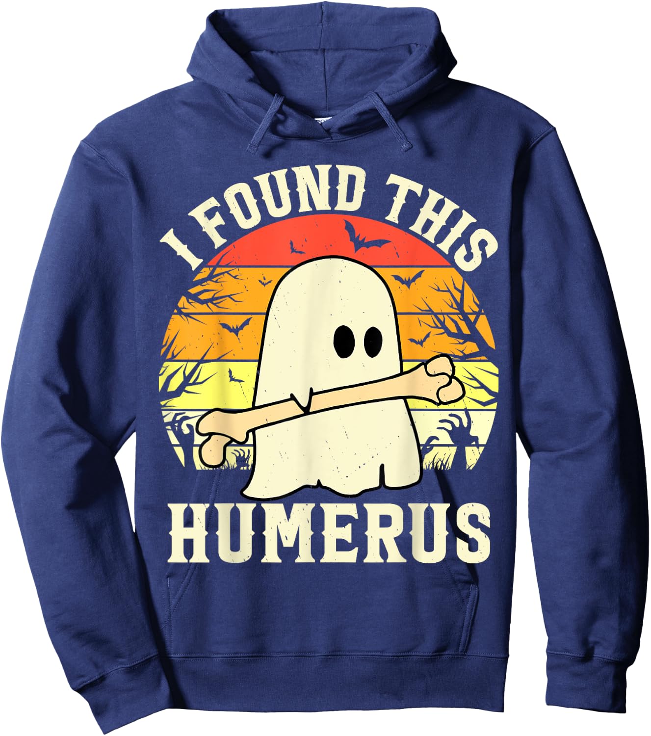 I Found This Humerus Funny Halloween Ghost Bone Spooky Hoodie - Hoodie | Navy