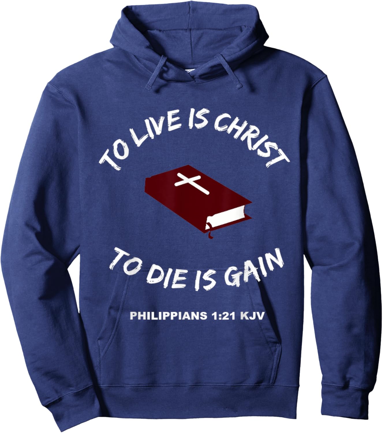 Christian Bible Scripture Verses Philippians 1:21 Hoodie - Hoodie | Navy