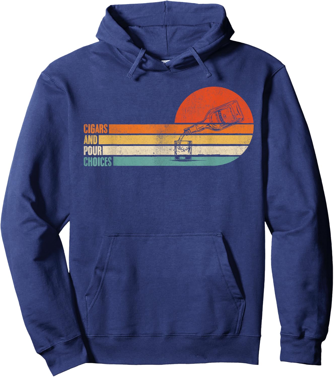 Cigars & Pour Choices for Funny Bourbon Whiskey Cigar Retro Hoodie - Hoodie | Navy