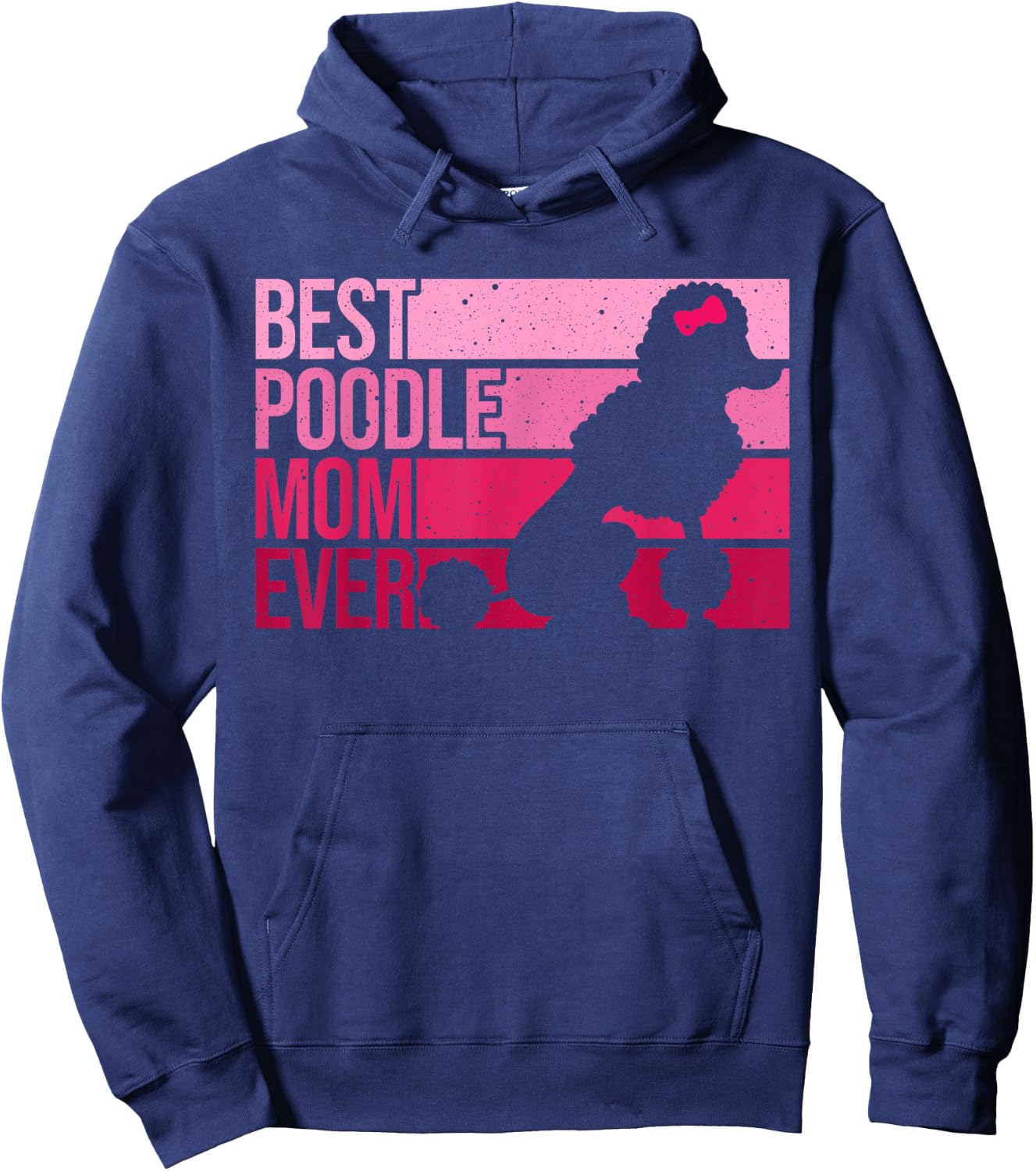 Best Poodle Mom Design Women Mothers Pet Dog Poodle Lover Hoodie - Hoodie | Navy