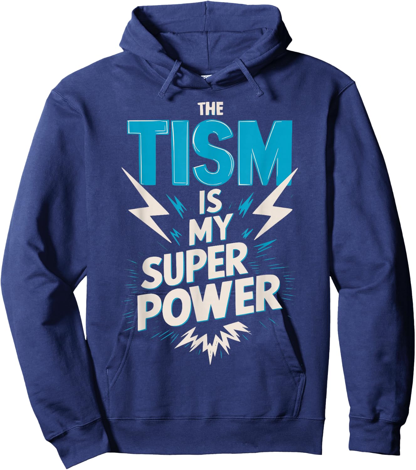 The Tism Autism is My Super Power Hoodie - Hoodie | Navy