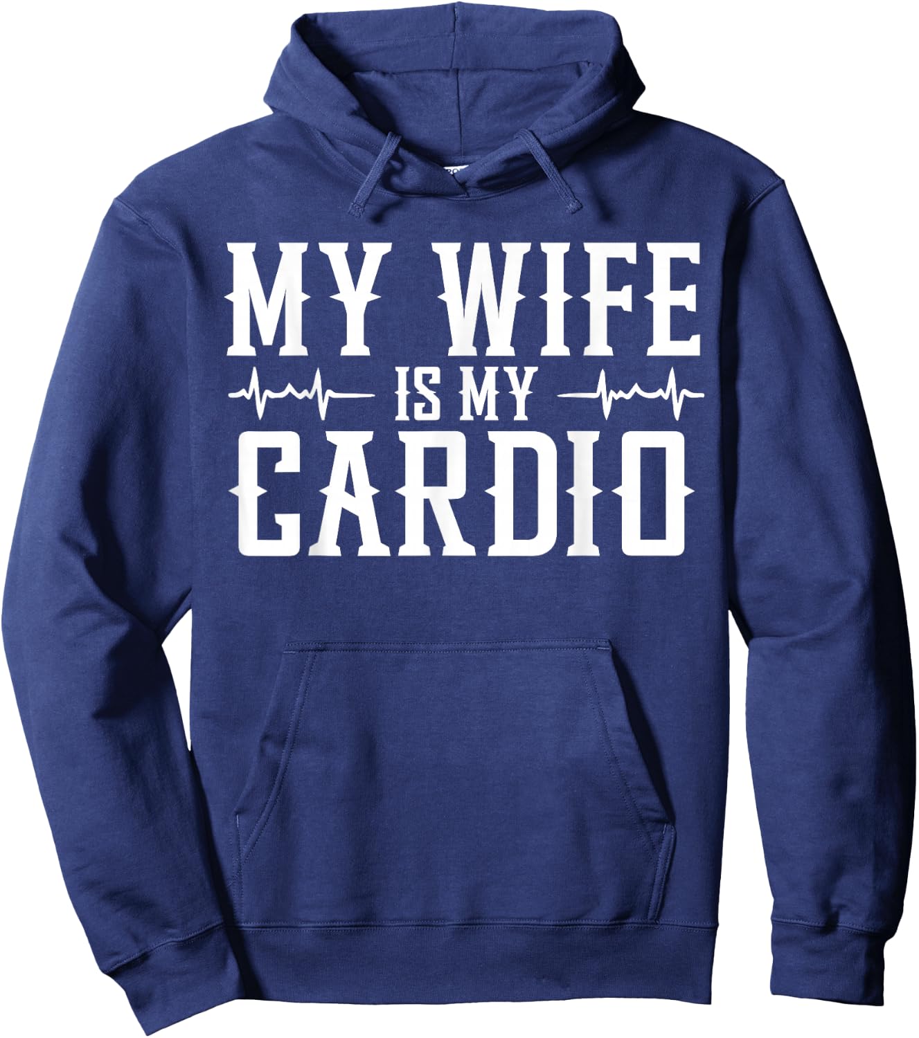 My Wife is My Cardio Hoodie - Hoodie | Navy