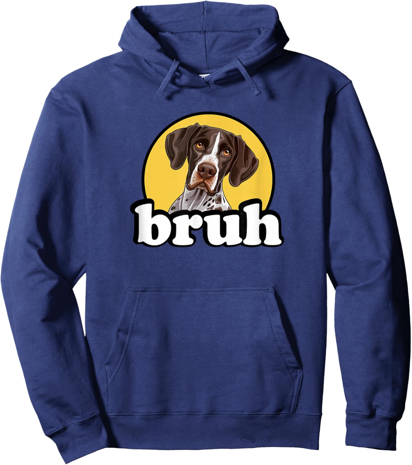 Funny Kids Bruh Hunting Dog German Shorthaired Pointer Lover Hoodie - Hoodie | Navy