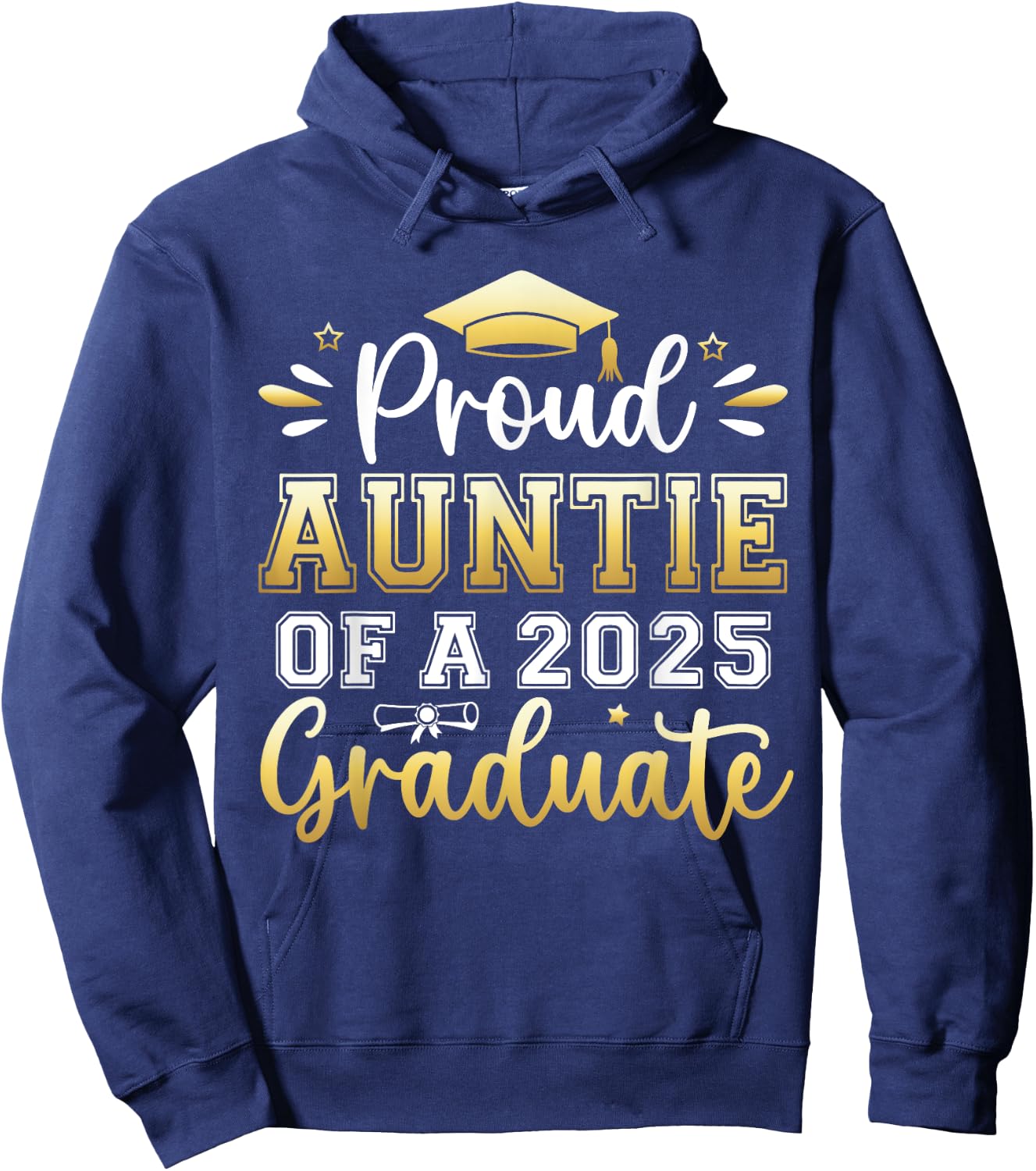 Proud Auntie of a 2025 Graduate Senior Graduation Women Hoodie - Hoodie | Navy