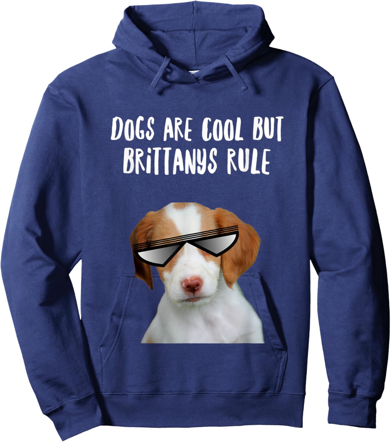 Dogs are Cool But Brittany Spaniels Rule Funny Text Hoodie - Hoodie | Navy