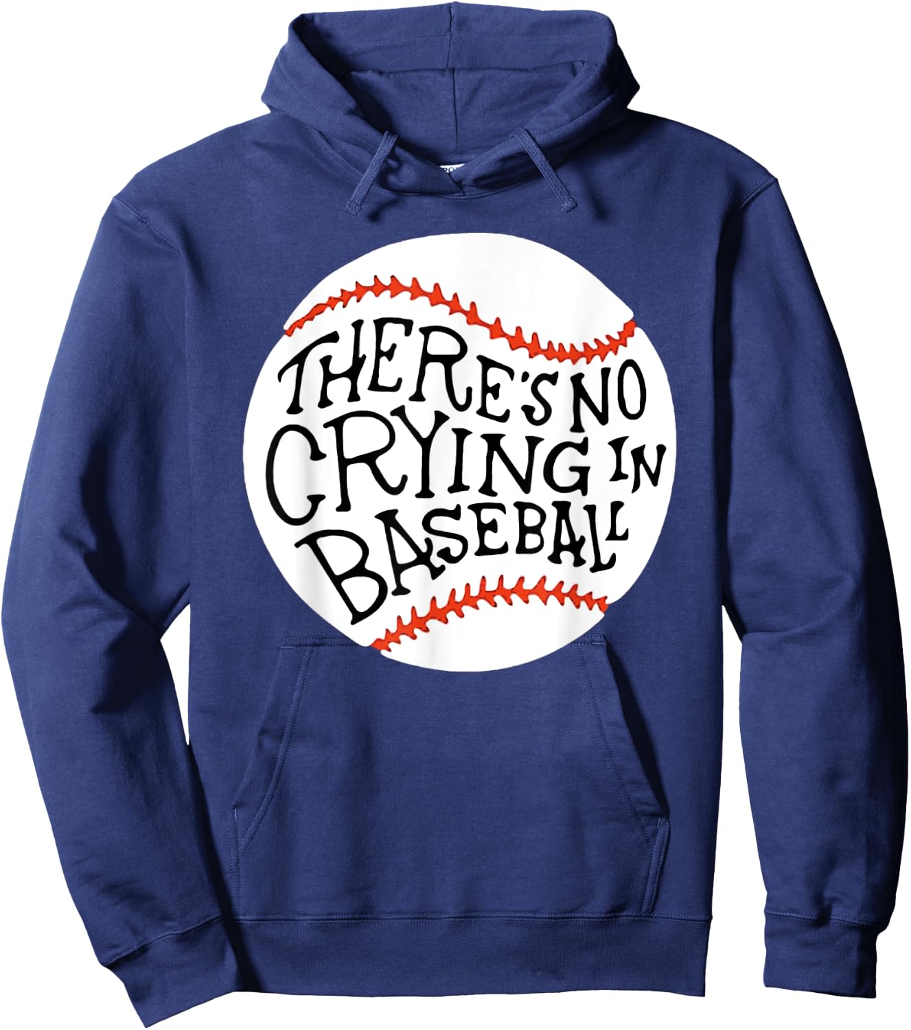 There is no Crying in Baseball by Baseball Hoodie - Hoodie | Navy