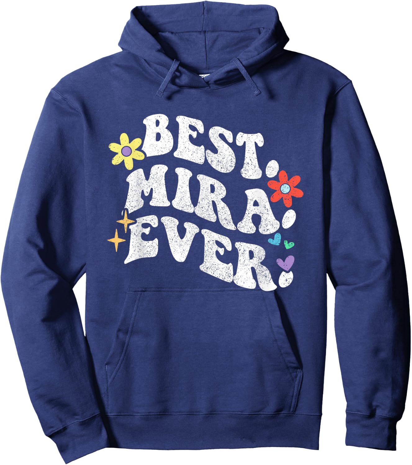 Retro Groovy Best Mira Ever First Name Mother's Day Girl Hoodie - Hoodie | Navy