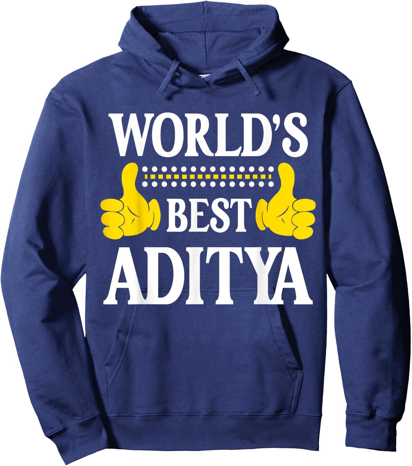 World's Best Aditya Personal Name First Name Funny Aditya Hoodie - Hoodie | Navy