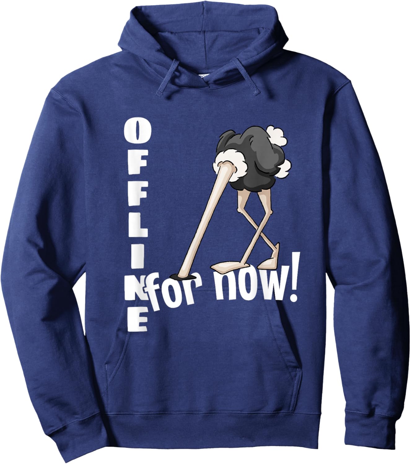 Offline For Now | Ostrich Bird With Head In Sand Hoodie - Hoodie | Navy