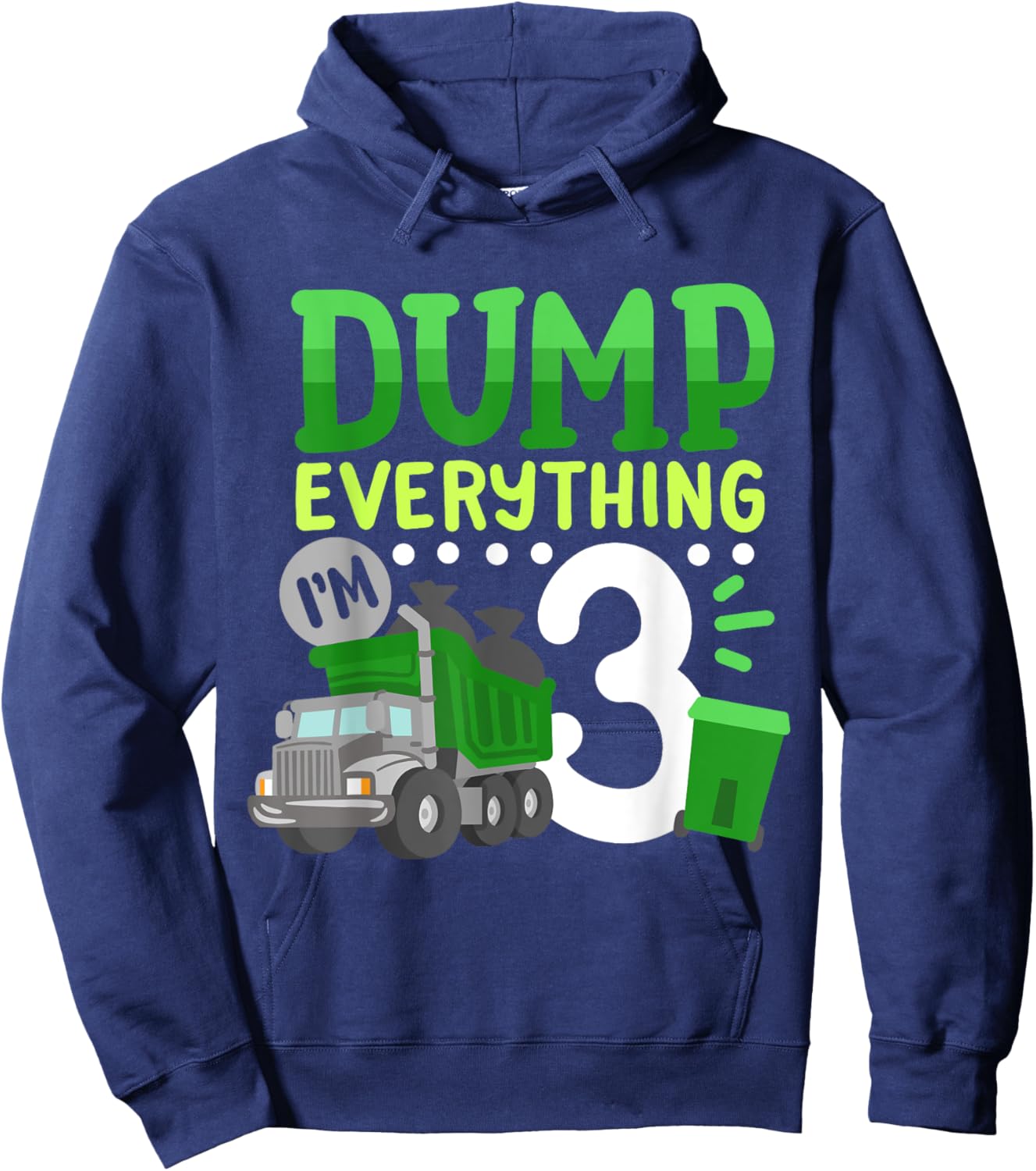 3rd Garbage Truck Birthday Boys Dump Everything 3 Years Old Hoodie - Hoodie | Navy