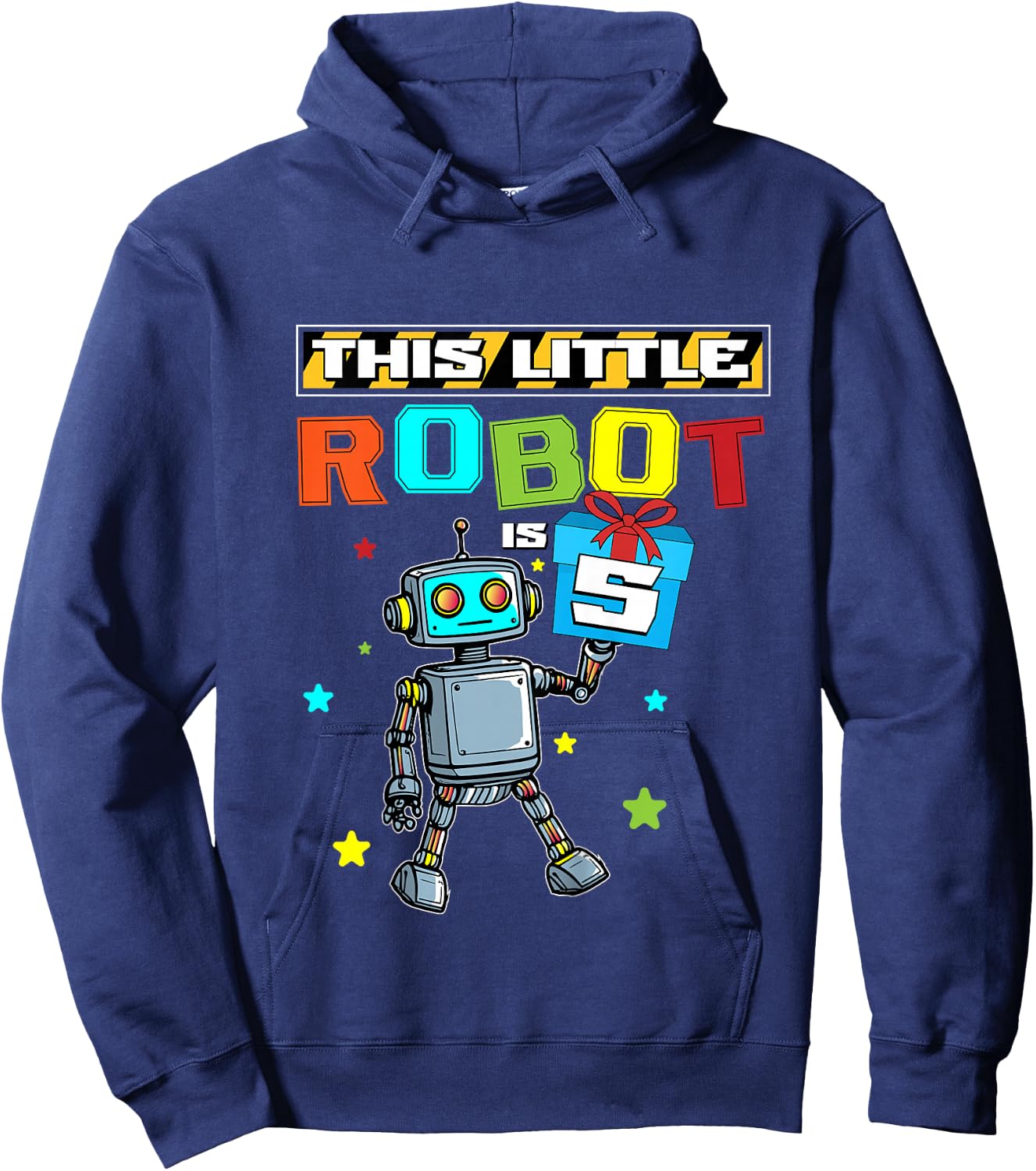 5 Years Old Little Robot 5th Birthday Robot Themed Party Hoodie - Hoodie | Navy