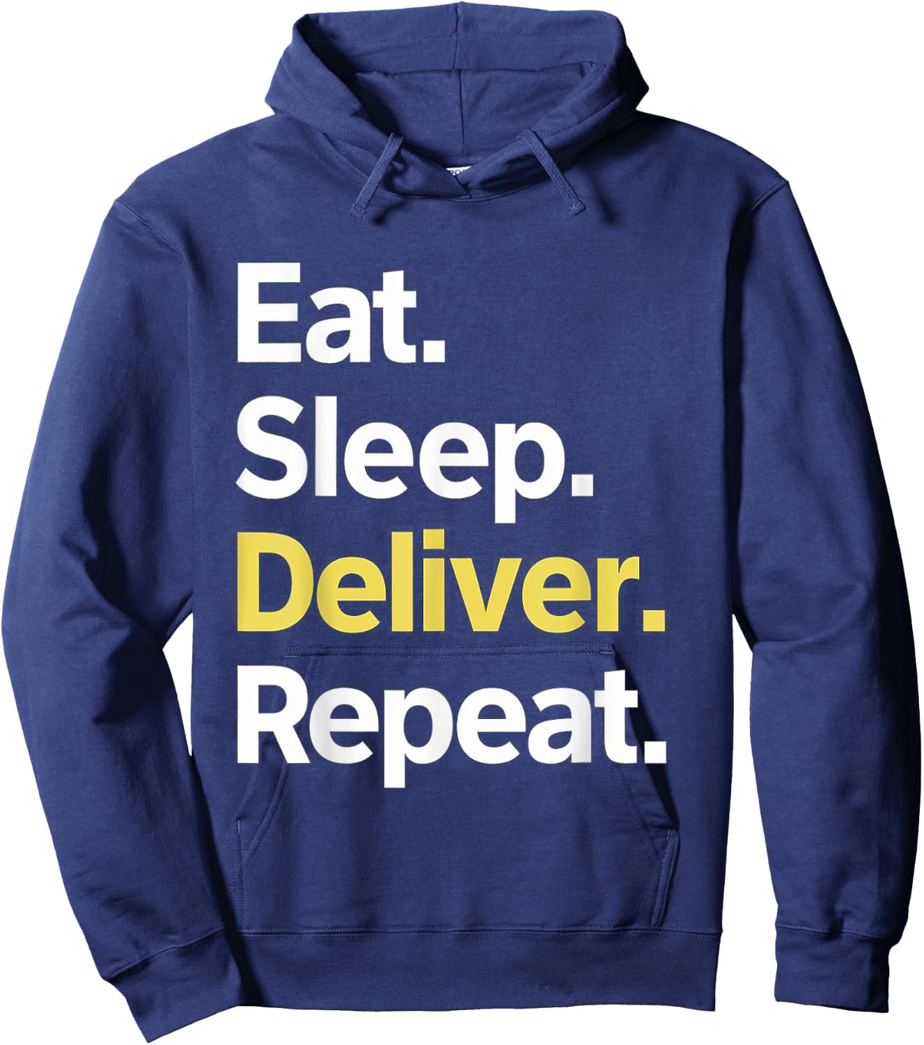 Eat Sleep Deliver Repeat Hoodie - Hoodie | Navy