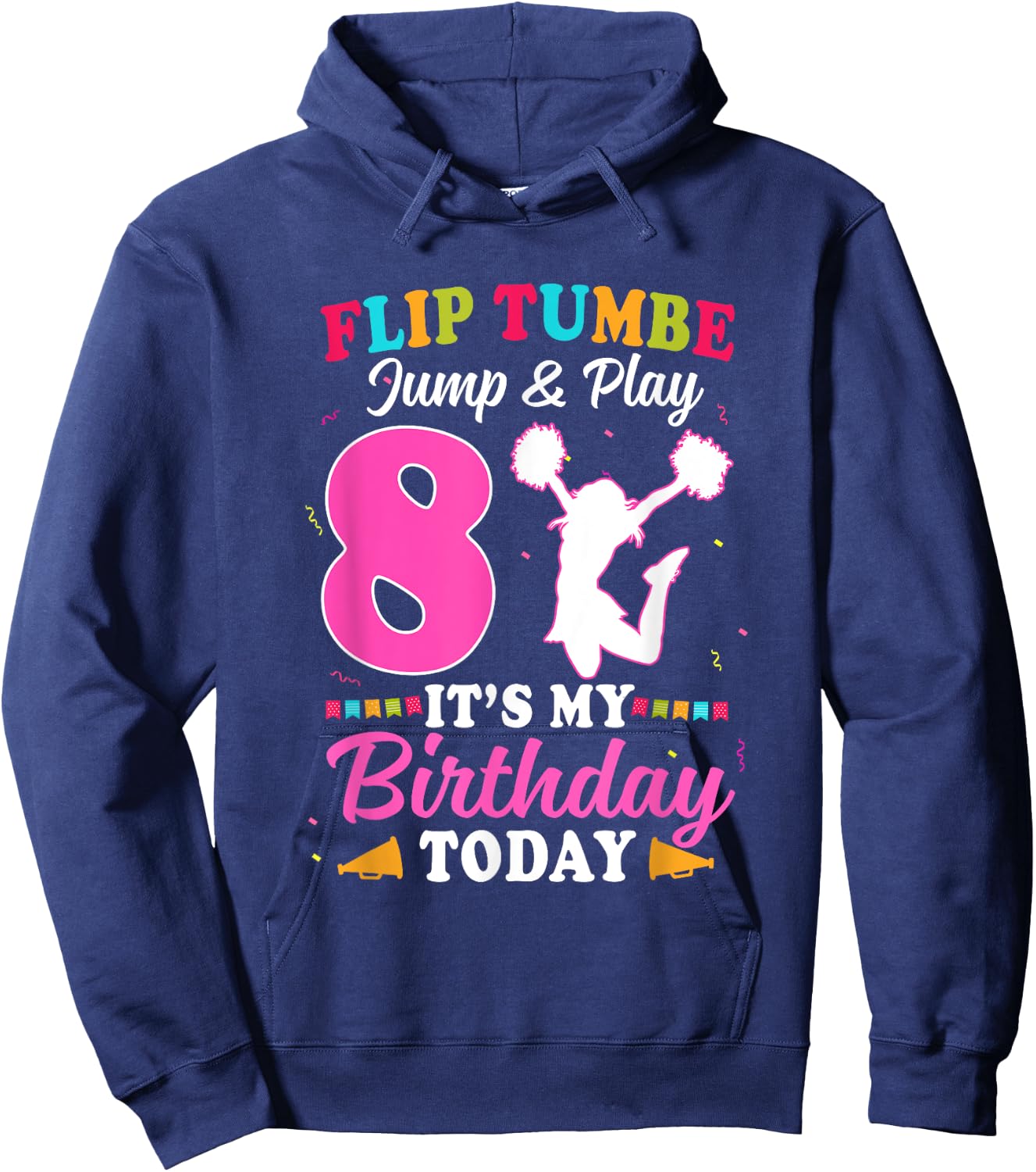 8th Birthday Cheerleading Girl 8 Year Old Cheerleader Hoodie - Hoodie | Navy