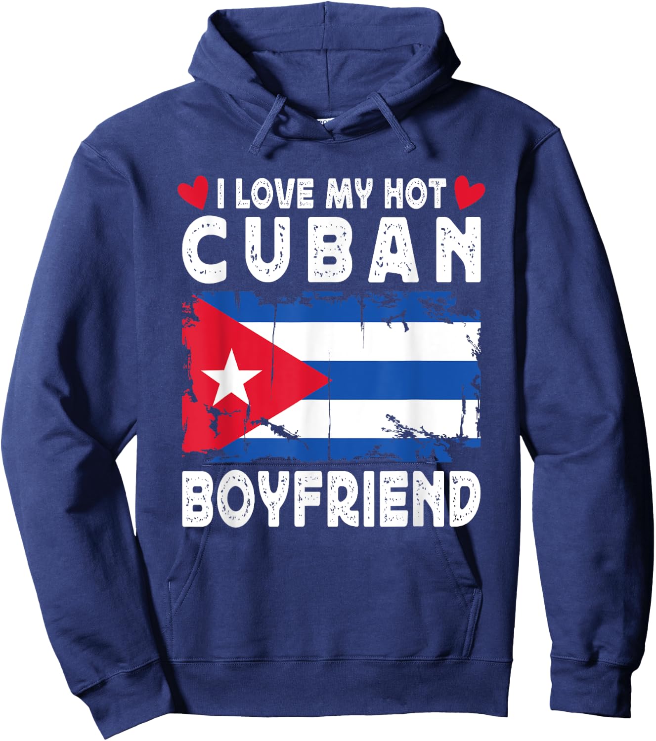 I Love My Hot Cuban Boyfriend Couple Cuba Flag Hoodie - Hoodie | Navy