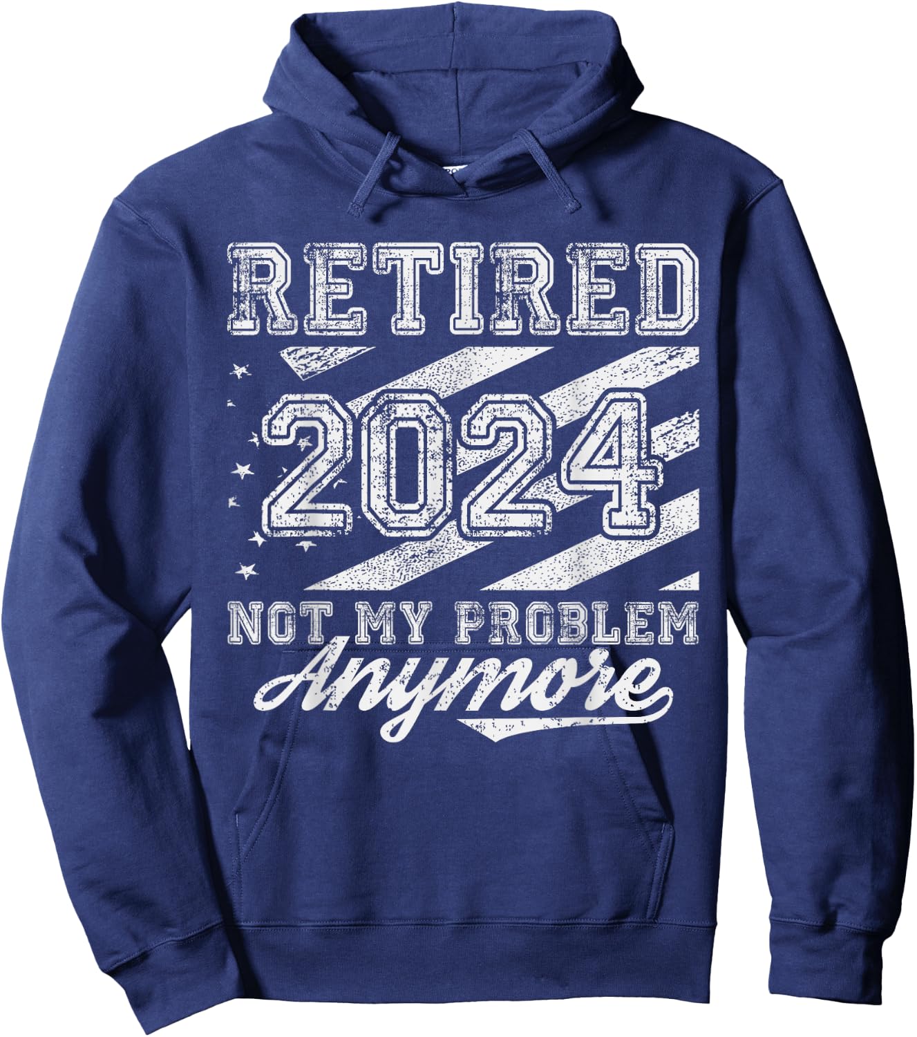 Vintage Retired 2024 Not My Problem Anymore American Flag Men Hoodie - Hoodie | Navy