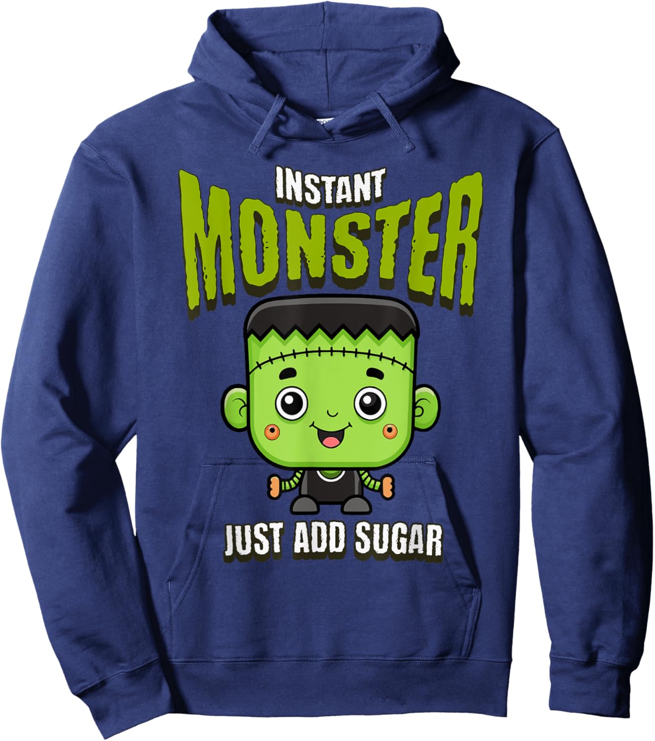 Cute Frankenstein Instant Monster Just Add Sugar Halloween Hoodie - Hoodie | Navy