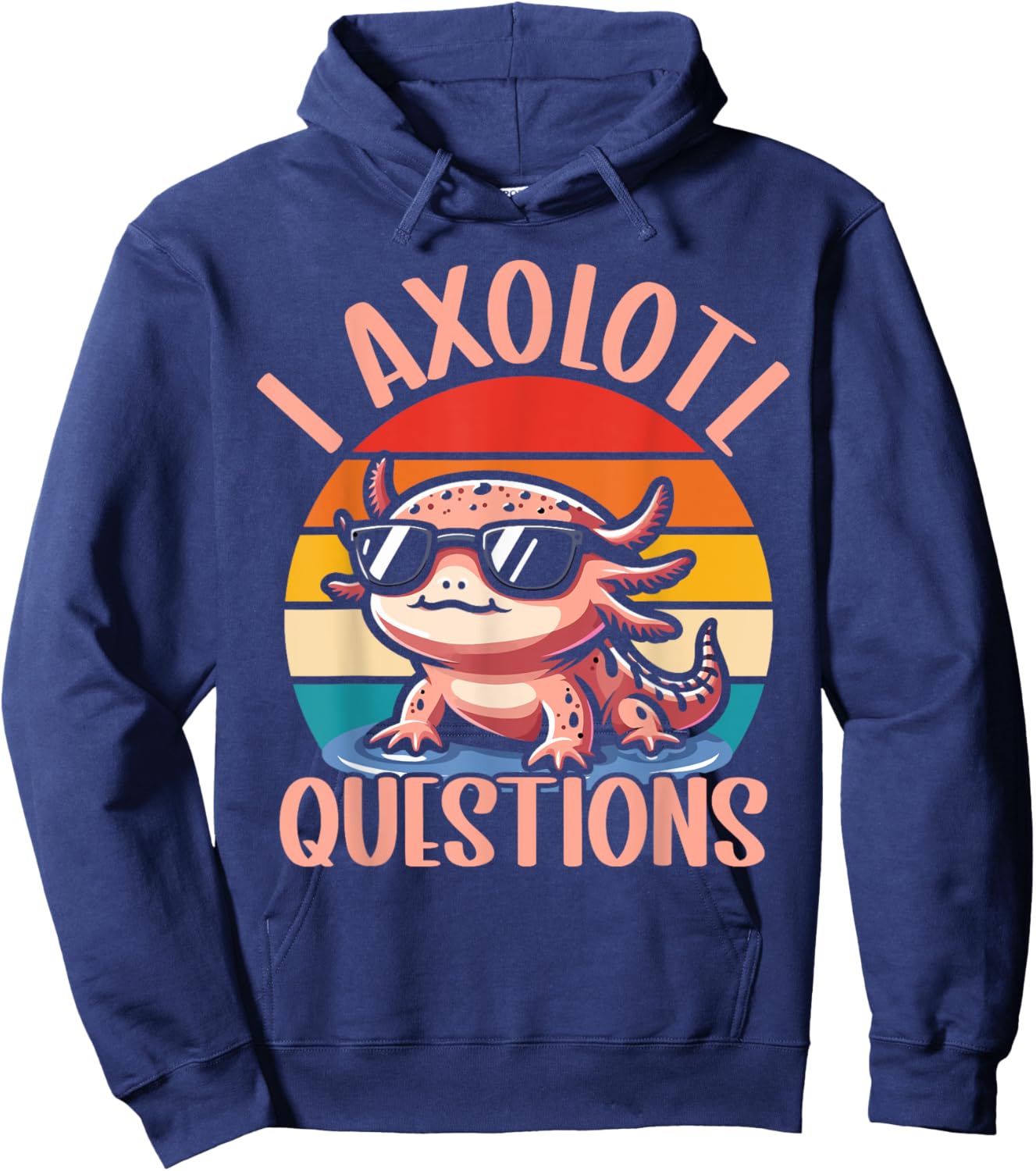 I Axolotl Questions Shirt Kids Axolotl Gifts For Boys Hoodie - Hoodie | Navy