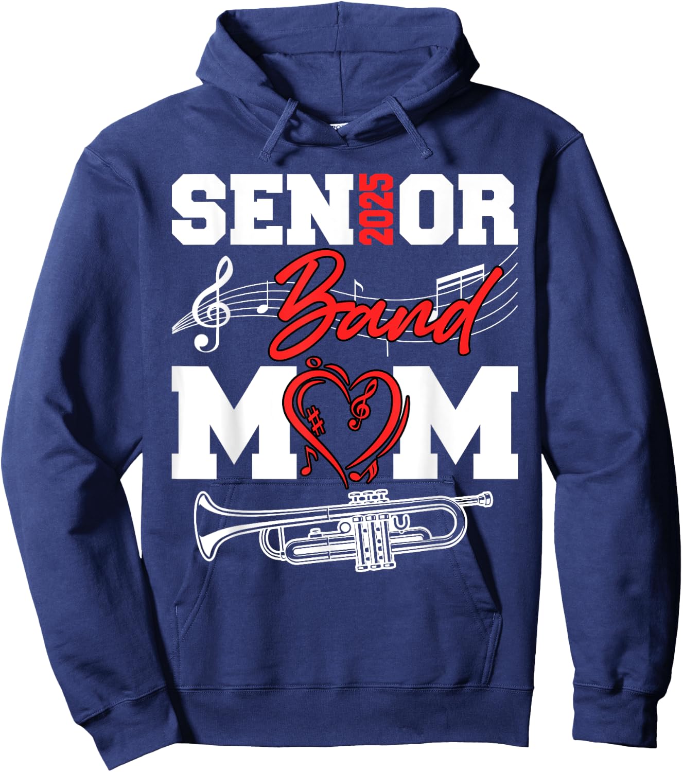 Senior Band Mom 2025 Marching Band Class of 2025 Trumpet Hoodie - Hoodie | Navy