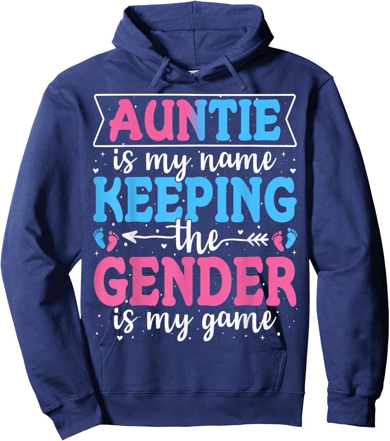 Keeper Of The Gender Auntie Baby Announcement Family Party Hoodie - Hoodie | Navy