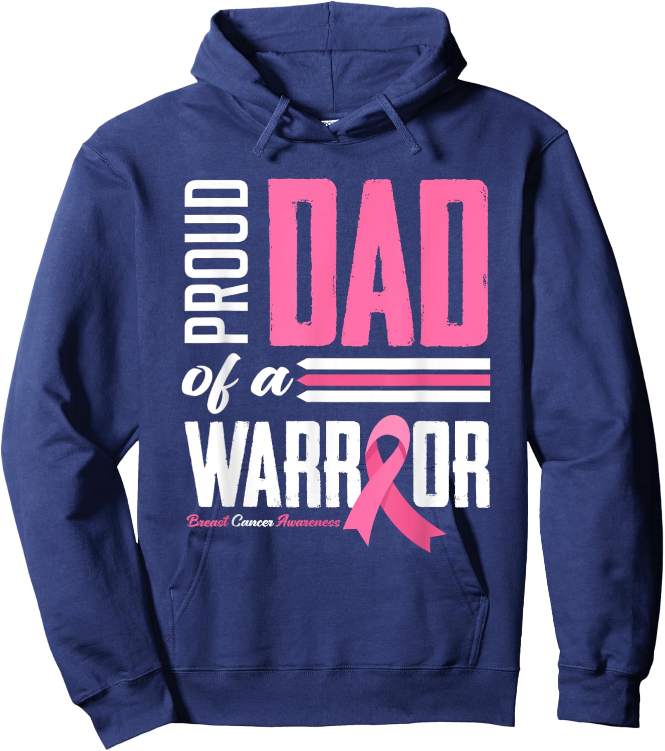 Proud Dad Of A Warrior Daughter Breast Cancer Awareness Hoodie - Hoodie | Navy