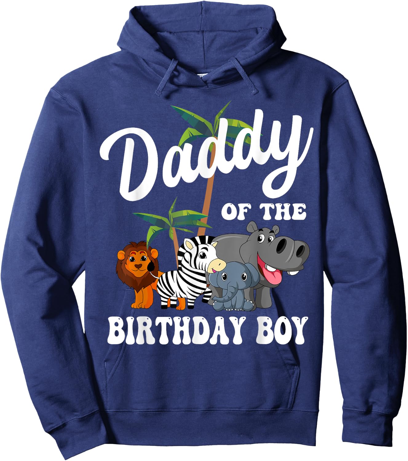 Daddy of the Birthday Boy Zoo Bday Safari Celebration Hoodie - Hoodie | Navy