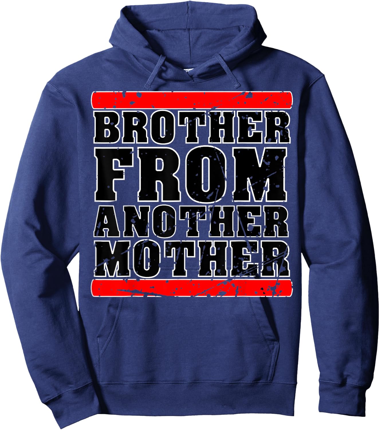 Brother from Another Mother Friendship Quotes Distressed Hoodie - Hoodie | Navy