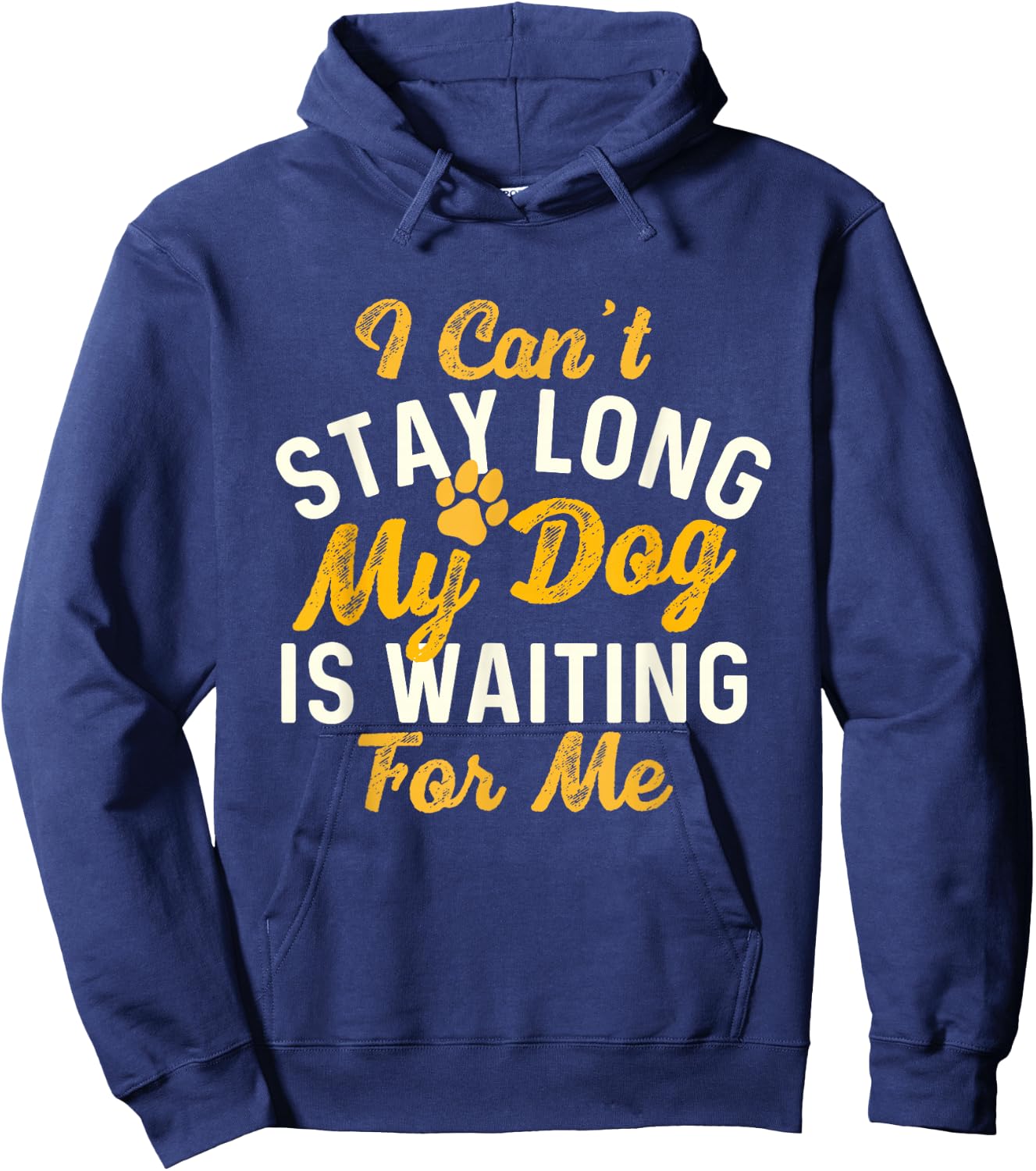My Dog Is Waiting For Me - Dog Lover Dog Owner Dog Mom Hoodie - Hoodie | Navy