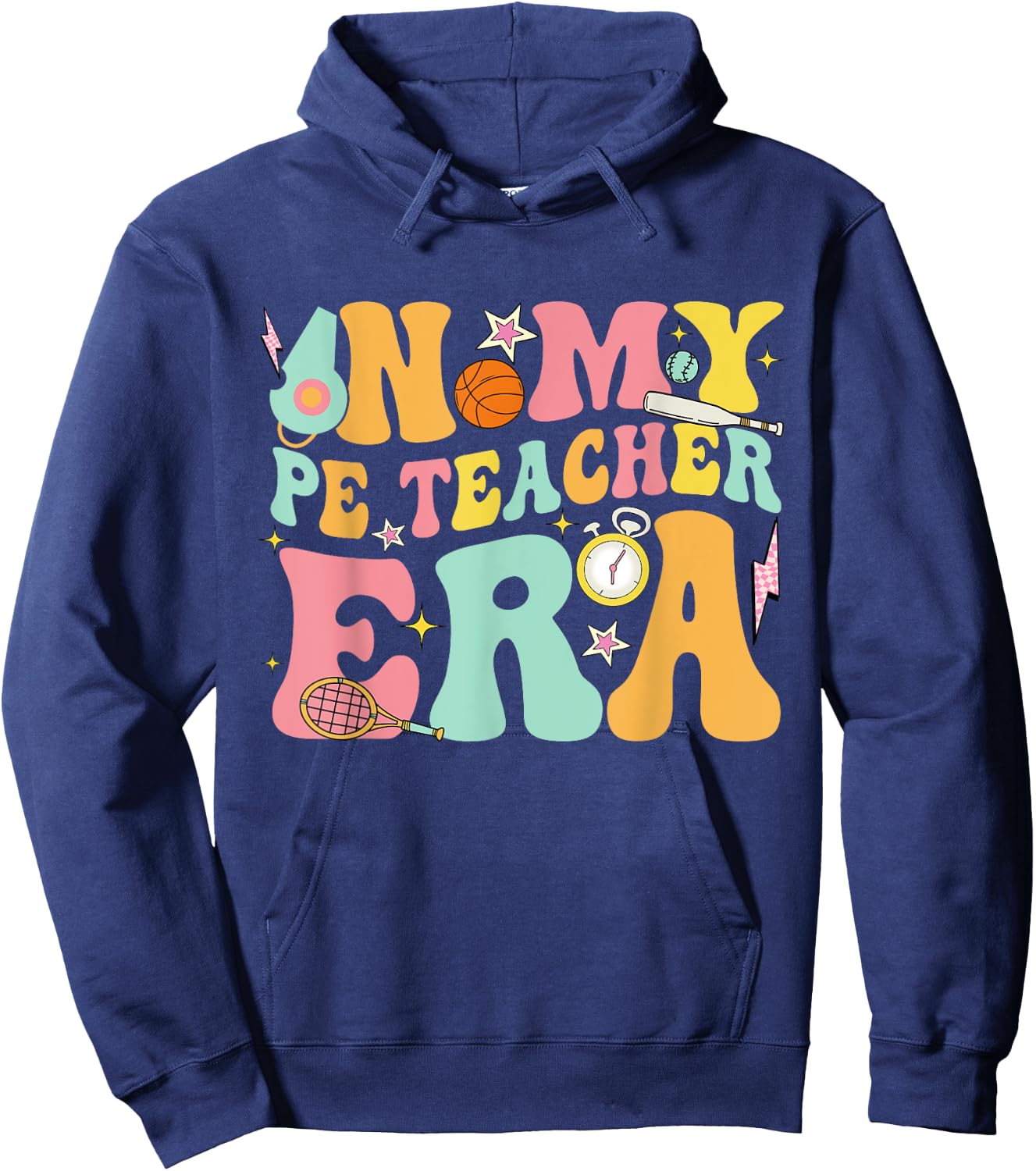 In My Physical Education Era PE Teacher Women Men Hoodie - Hoodie | Navy